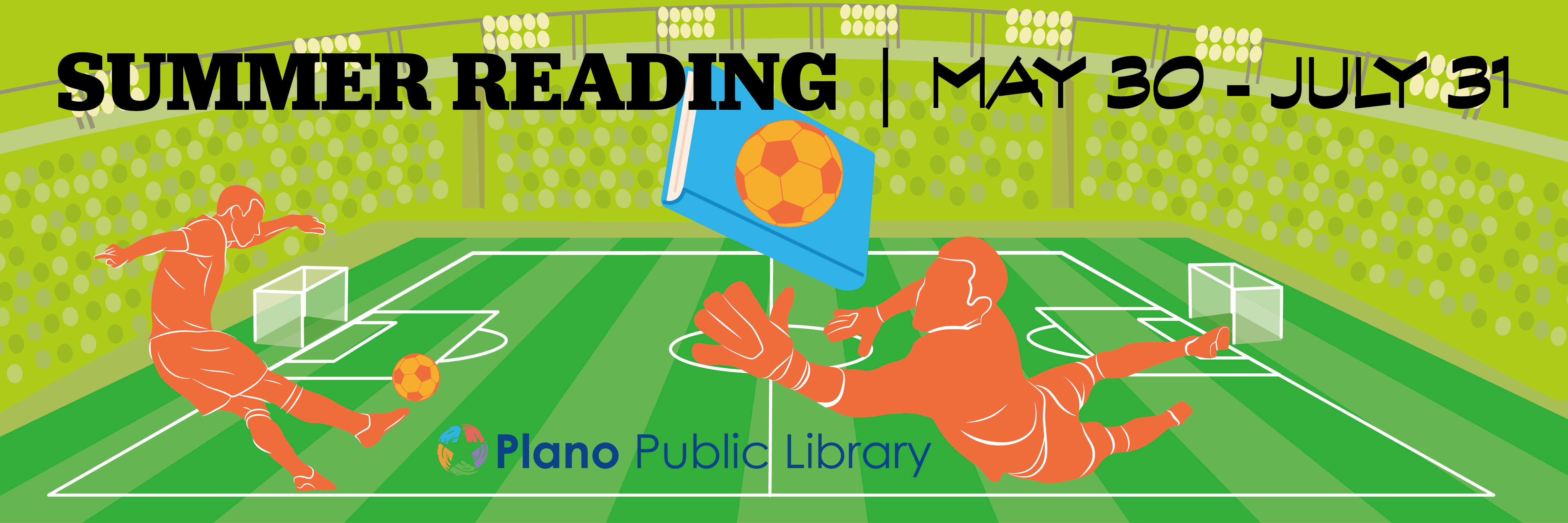A graphic of a soccer game with two players and text overylay Summer Reading May 30 - July 31
